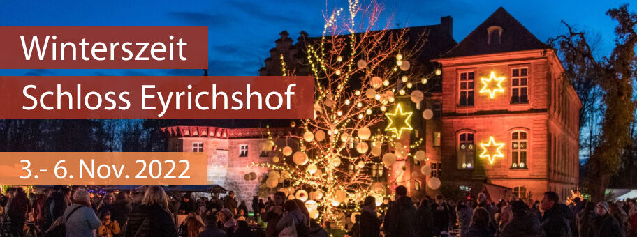 Winterszeit Schloss Eyrichshof - 03. bis 06. November 2021 - Winterszeit Schloss Eyrichshof - 03. bis 06. November 2021