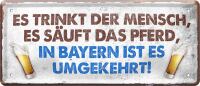 Lustiger Bierspruch auf einem Blechschild 12x28 cm