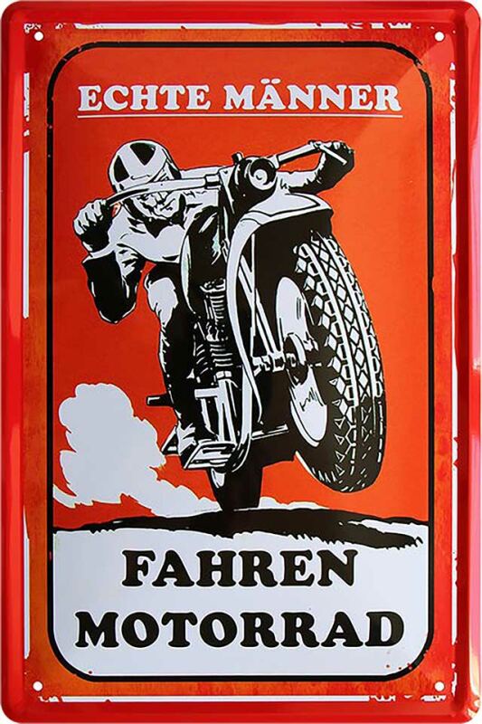 Retro Blechschild *Echte Männer fahren Motorrad* 20x30 cm